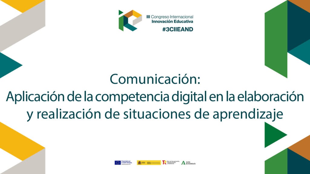 Comunicación: Aplicación de la competencia digital en la elaboración y realización de situaciones de aprendizaje